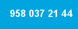 958 037 21 44